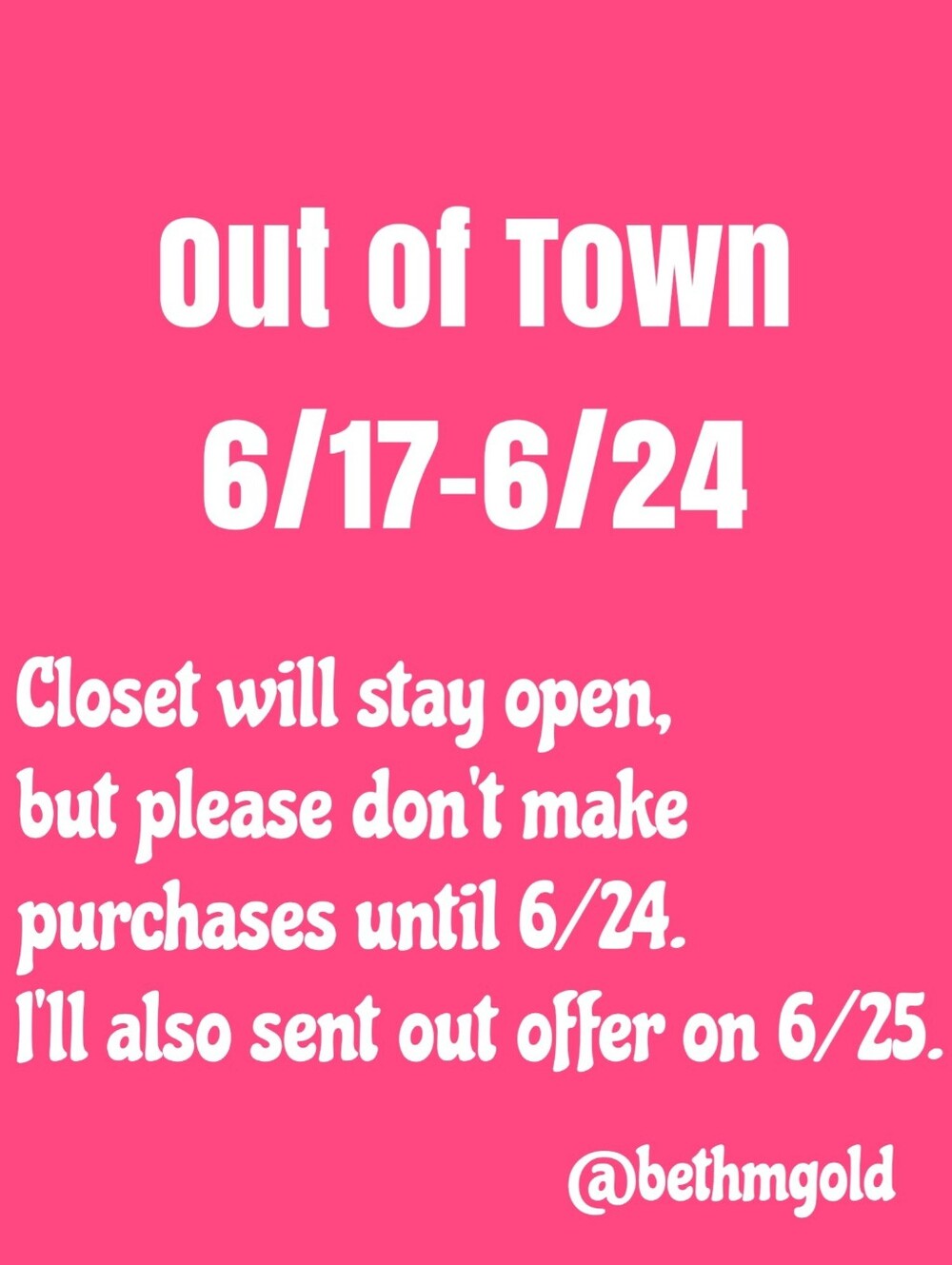 OOT til 6/24 Out Of Town June 17- 24